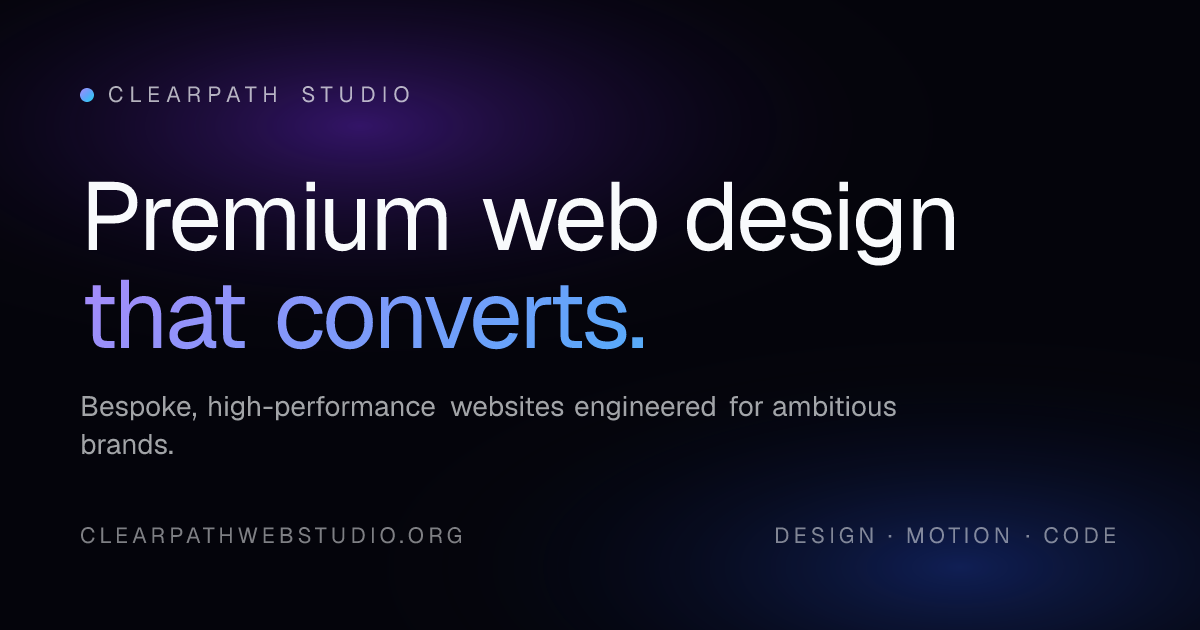 ClearPath Studio — Premium Web Design & Development